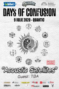 “ACOUSTIC SATELLITES”, CONCERT DAYS OF CONFUSION, PE 9 IULIE, IN QUANTIC CLUB