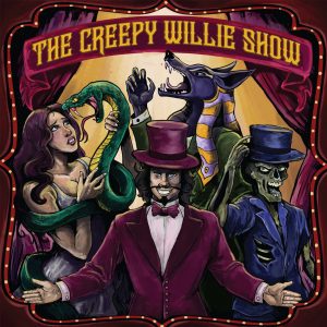Creepy Willie si-au lansat albumul de debut "The Creepy Willie Show"