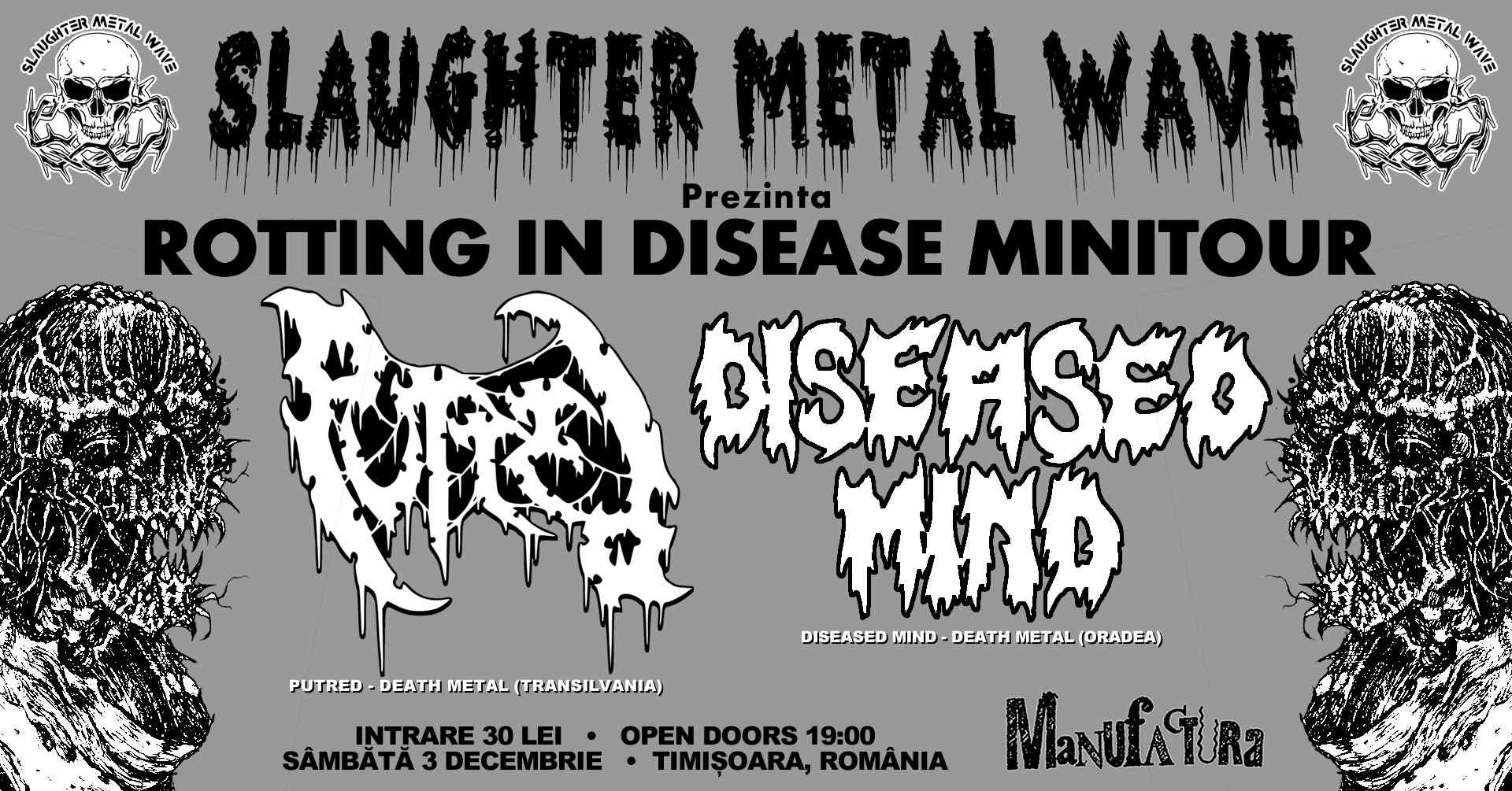 Seară death metal în Manufactura, cu Diseased Mind și Putred