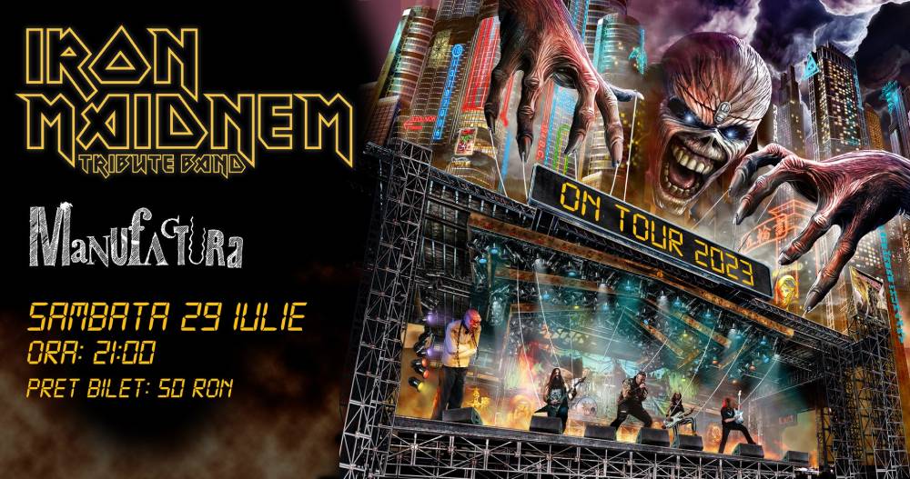 Concert tribut Iron Maiden în Manufactura