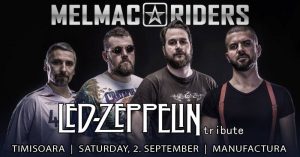 Concert tribut Led Zeppelin cu trupa Melmac Riders