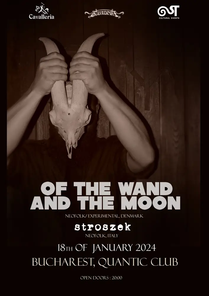 Concert :Of The Wand And The Moon si Stroszek in Quantic Club