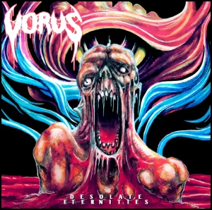  VORUS au lansat cel de-al treilea album, "Desolate Eternities"