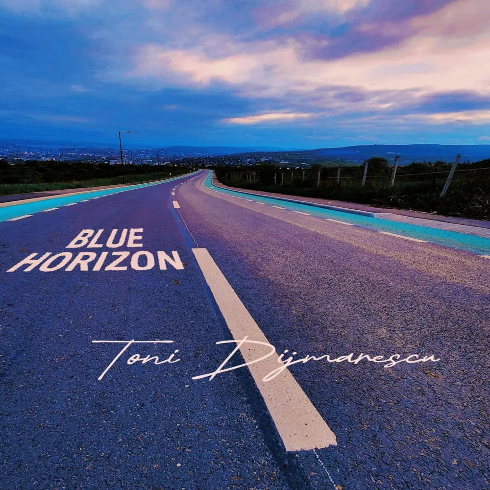 Toni Dijmărescu a lansat “Blue Horizon”