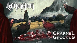 LEFT HAND PATH dezvăluie noul single "Charnel Grounds"