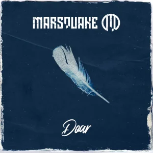 Marsquake lansează noul single “Doar”